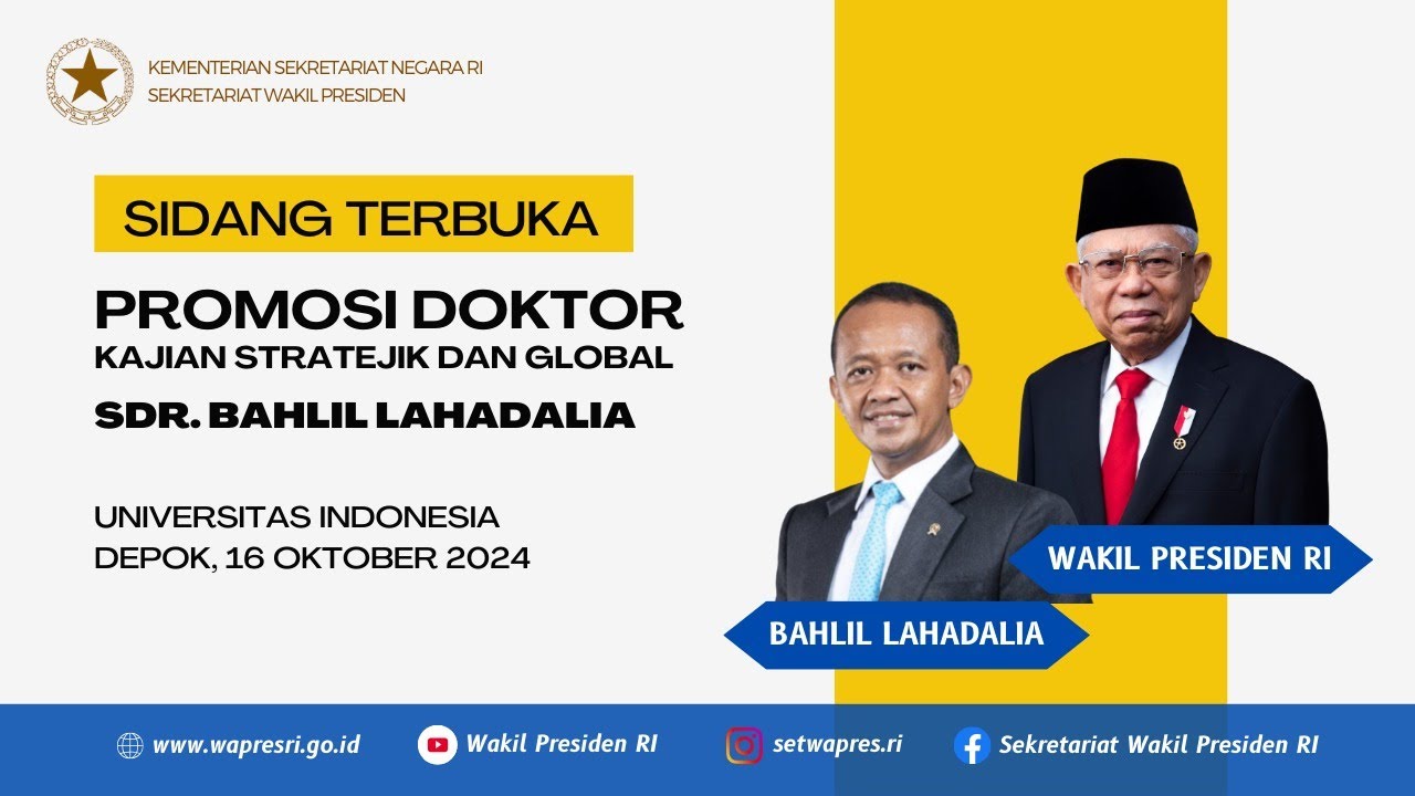 [LIVE] SIDANG TERBUKA PROMOSI DOKTOR SDR. BAHLIL LAHADALIA, UNIVERSITAS INDONESIA, DEPOK