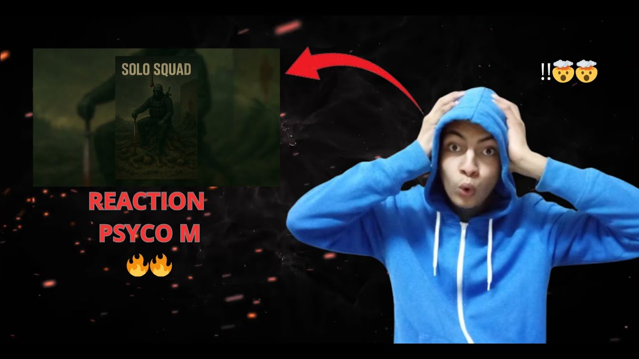 ردة فعل Mondher Reactz على Psyco M - Solo Squad