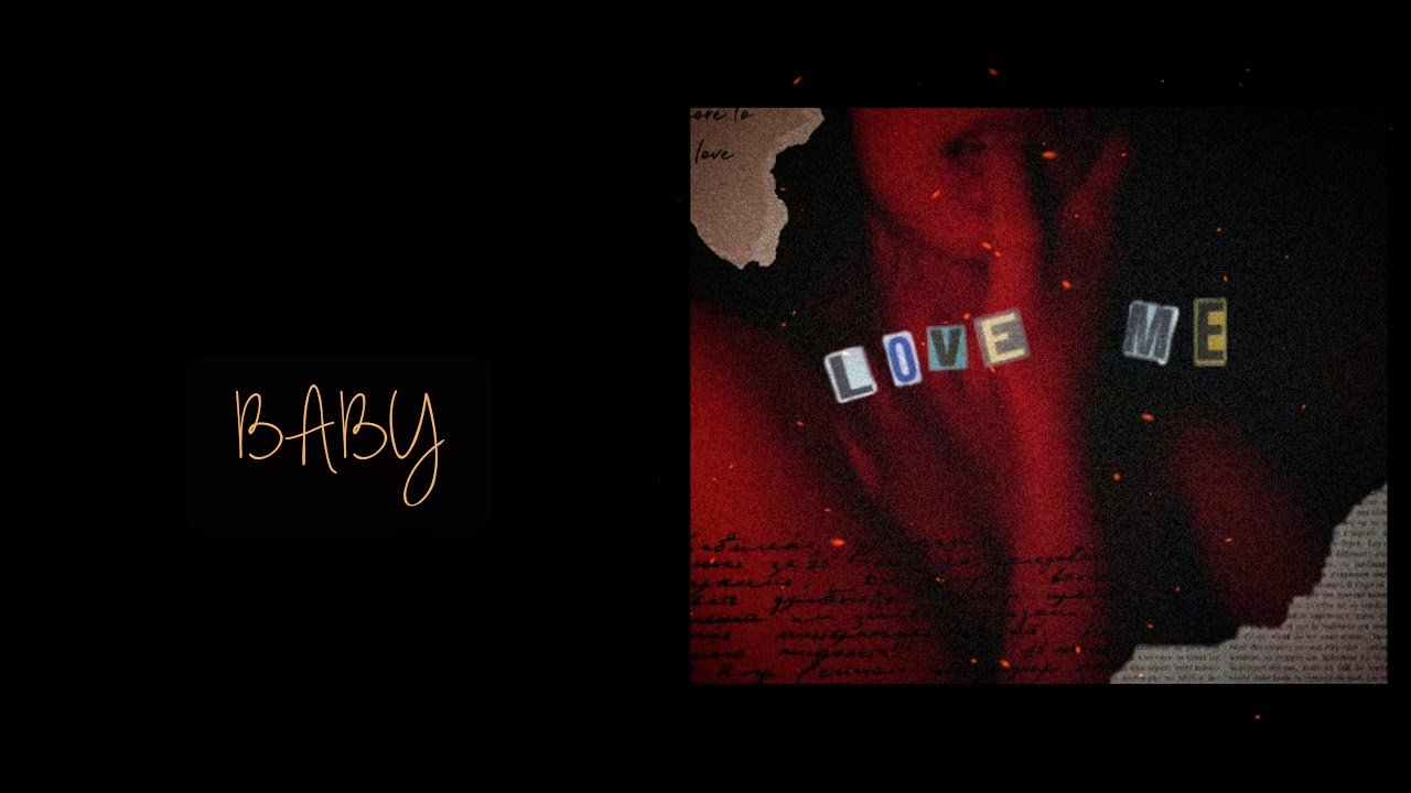 LOVE ME (Video lyrics)