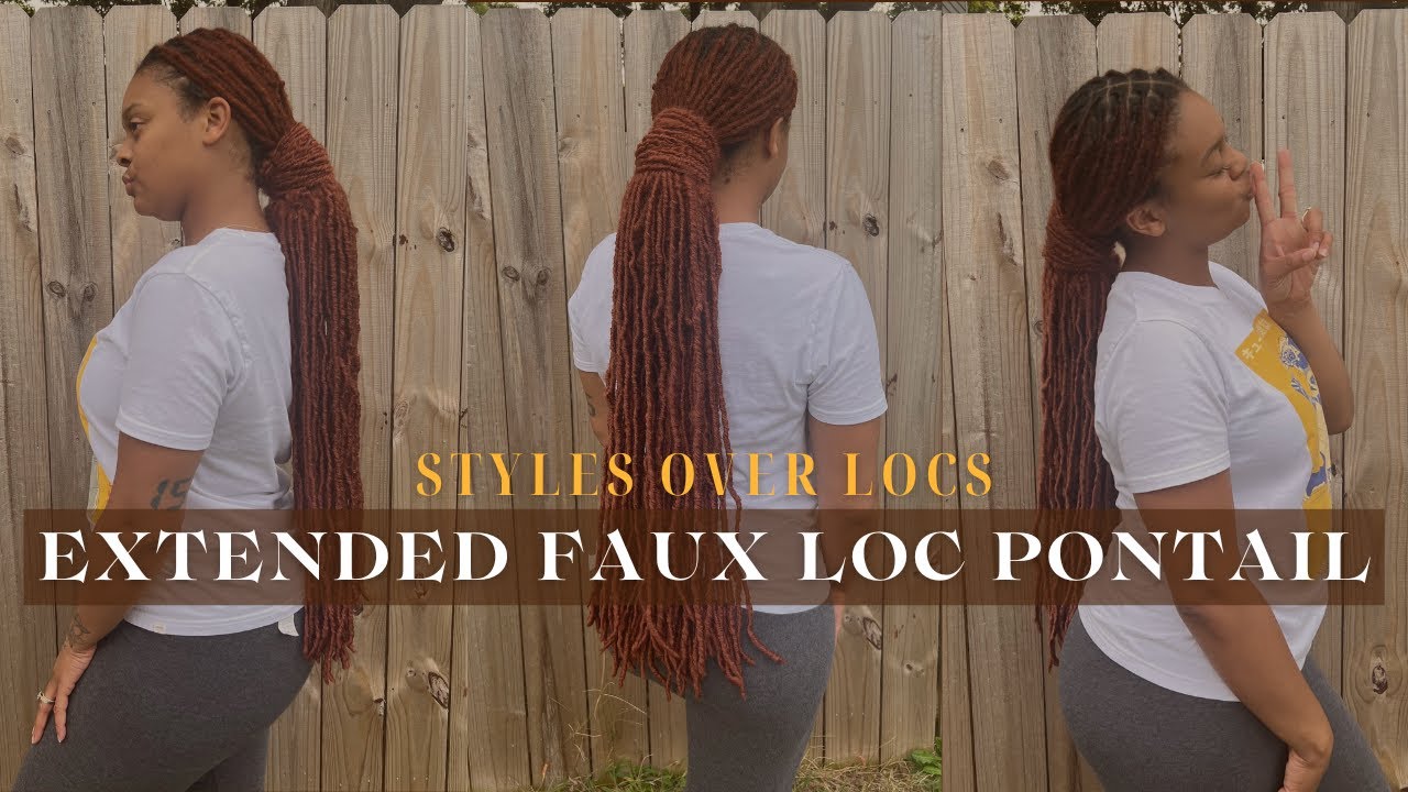 Extension Loc Ponytail | Faux Locs over Locs
