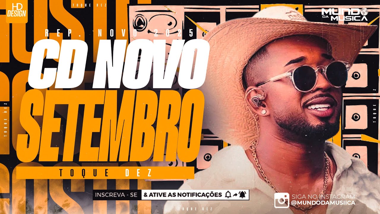 TOQUE DEZ - TA NA CARA DELE - SETEMBRO - ( MÚSICAS NOVAS ) 2025 PAREDÃO - MUNDO DA MUSICA