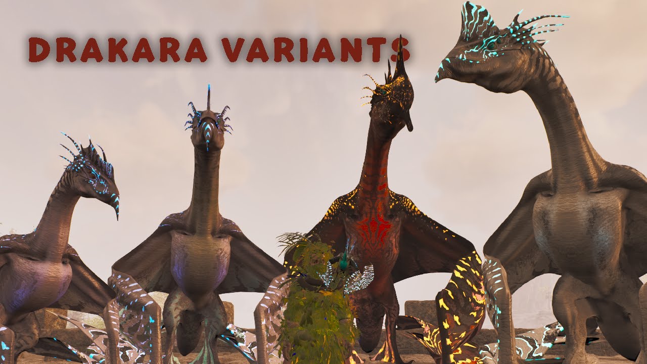 Ark Ascended - Drakara Variants Showcase
