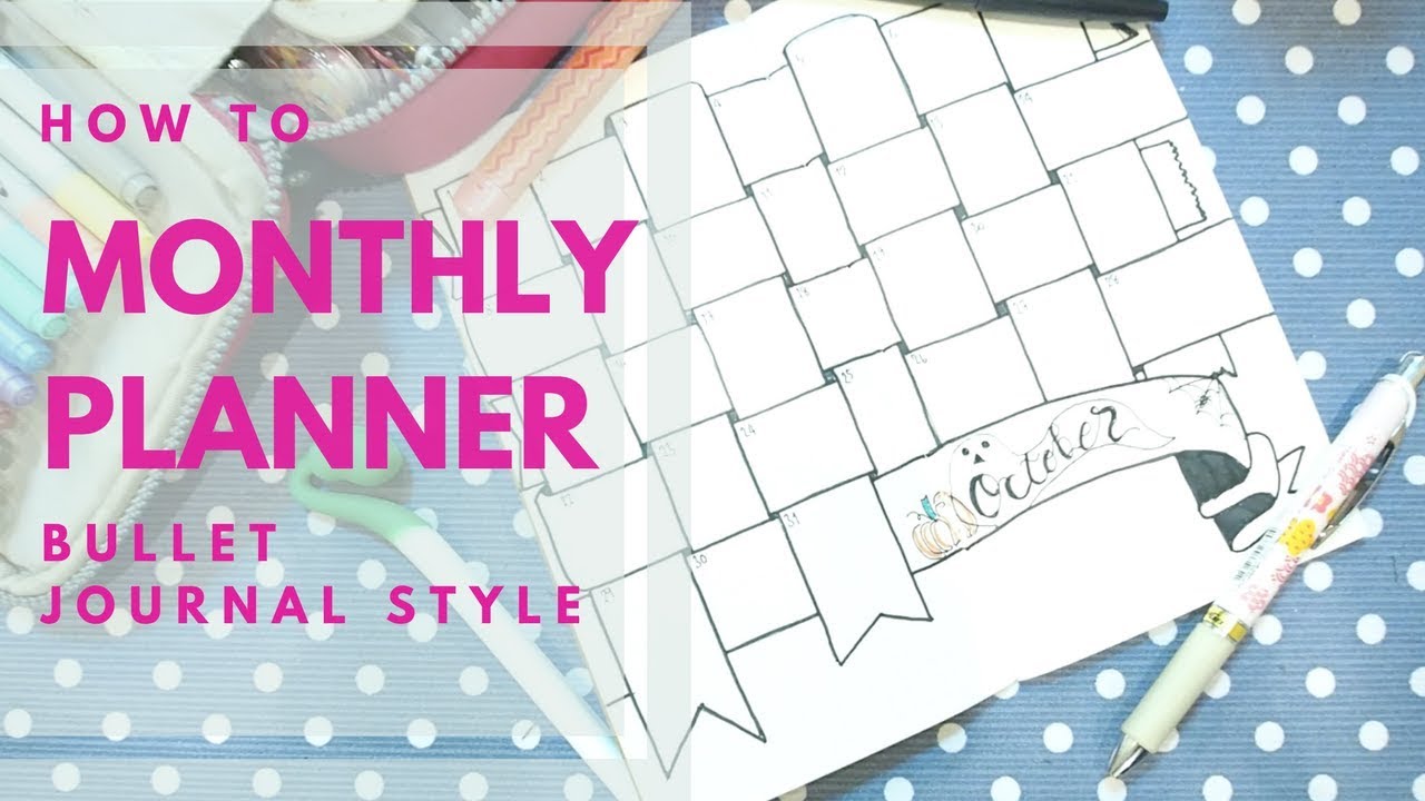 ทำ Monthly Planner แบบ Bujo style กัน