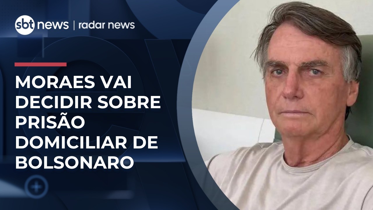 Alexandre de Moraes vai decidir sobre domiciliar de Bolsonaro ap&oacute;s parecer da PGR | #RadarNews