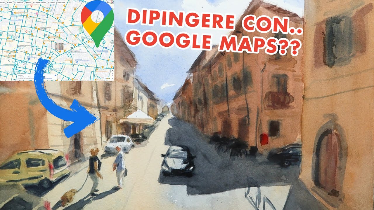 Paesaggio Urbano ad acquerello con Google Maps!