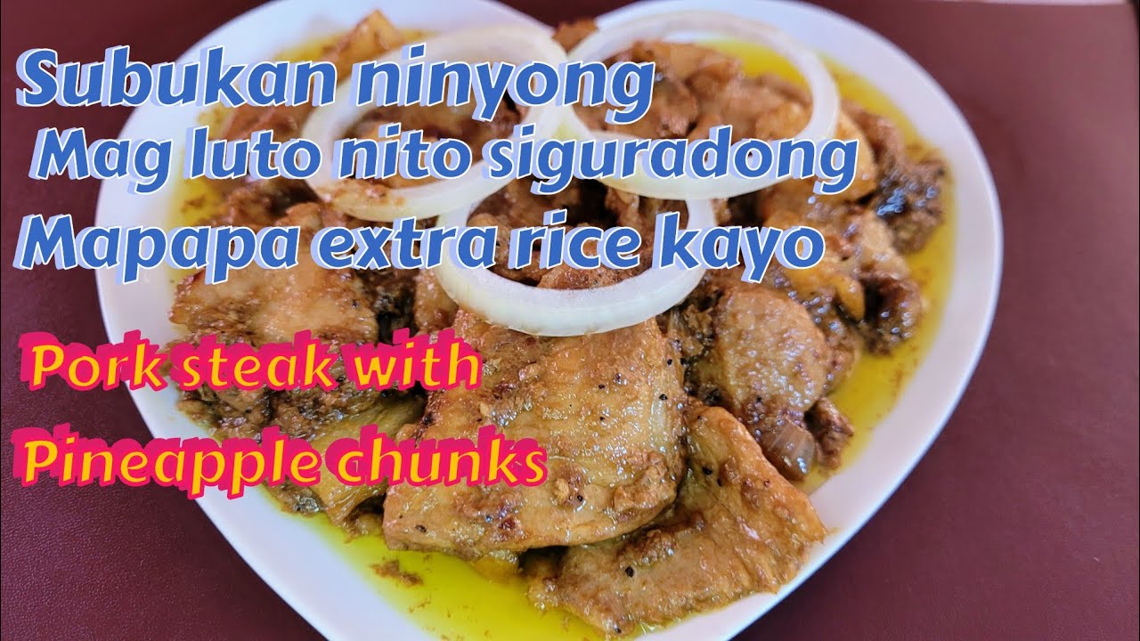 Pork steak with pineapple chunks
