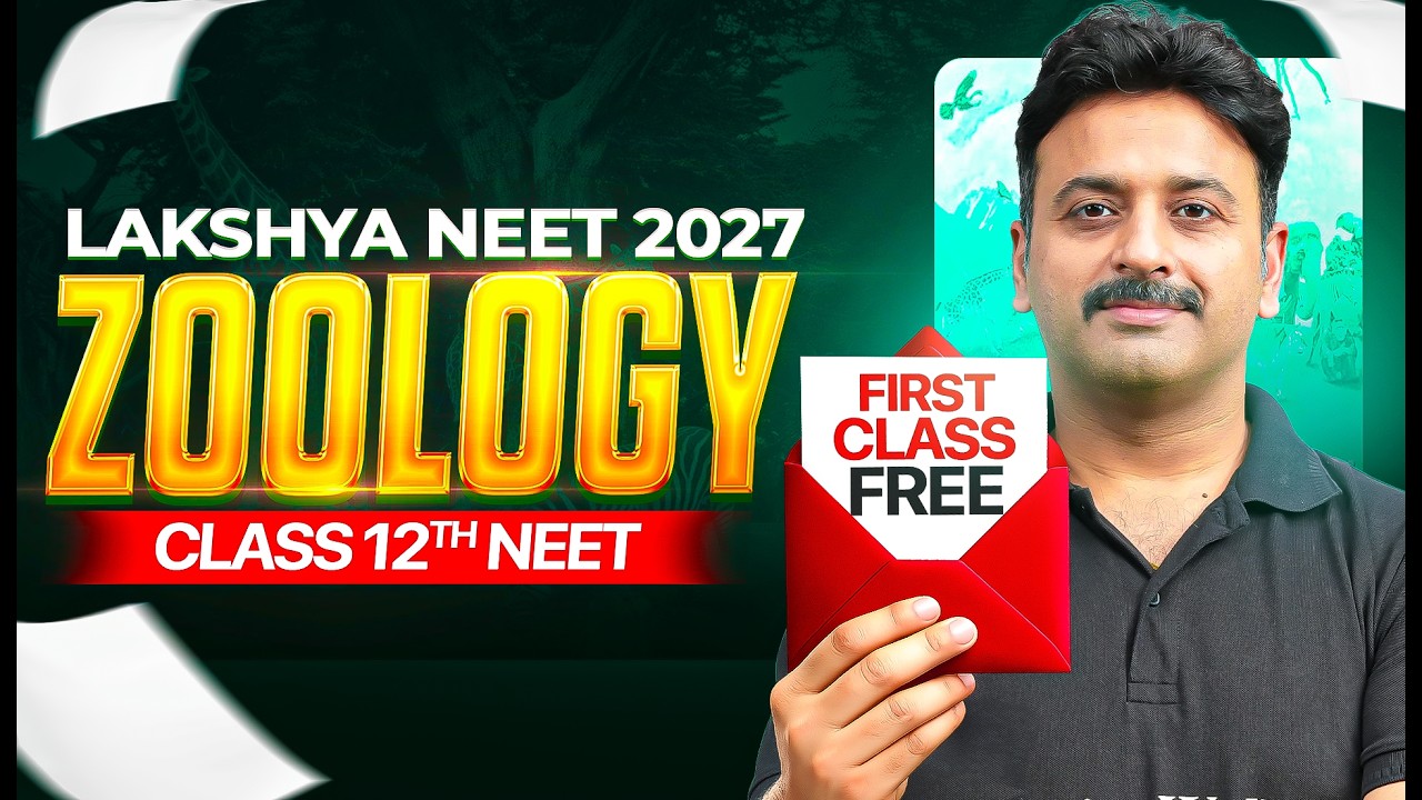 1st FREE Zoology Class by Sujeet Sir | Lakshya NEET 2027🔥