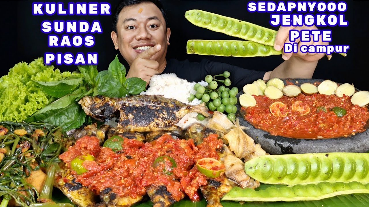 NGEUNAH PISAN euy ⁉️ MAKAN ENAK IKAN BAKAR SAMBEL DADAKAN LALAPAN JENGKOL MENTAH PETE IKAN ASIN 