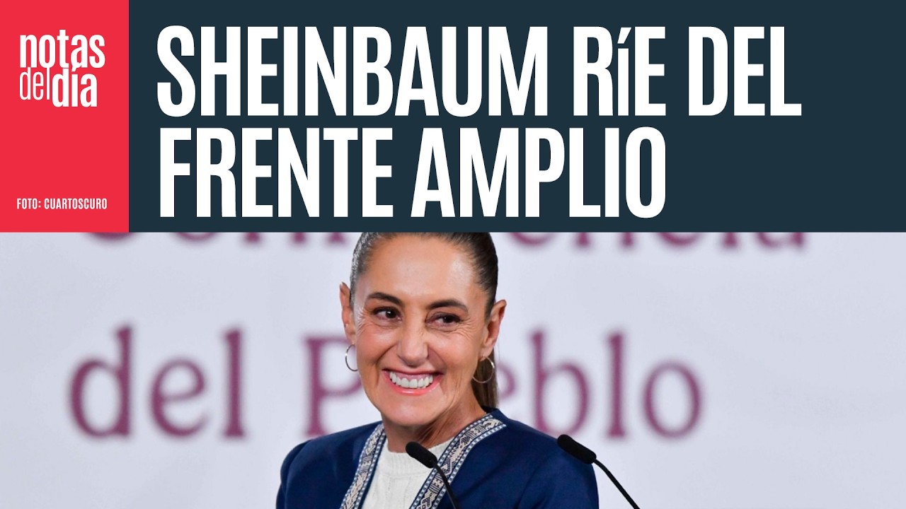 Sheinbaum ríe del Frente: El desafuero, el fraude en 2006 y... ¿hablan de democracia?