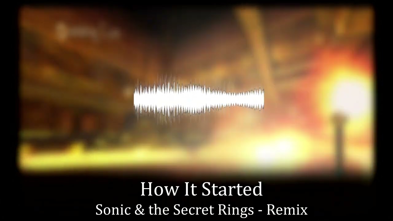 How It Started - Sonic & the Secret Rings REMIX/COVER