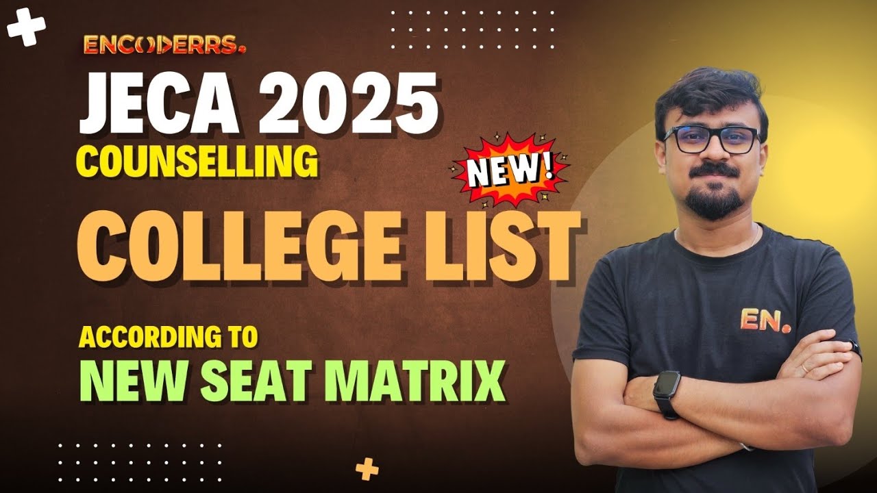 🎯 JECA 2025 New Seat Matrix: Updated College List According to NEW Seat Matrix | MCA Admission Guide