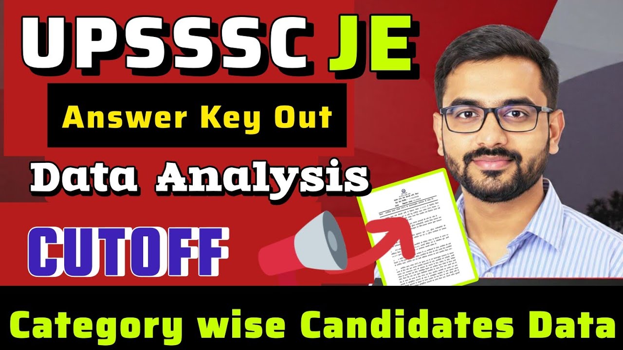 UPSSSC JE Cut Off Analysis | UPSSSC JE Expected Cut Off 2026 | UPSSSC JE Exam Analysis