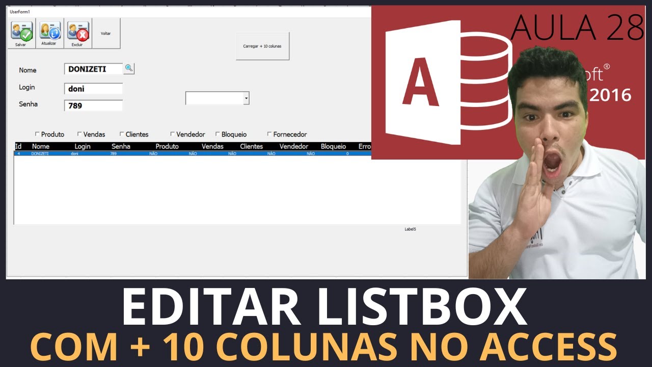 SISTEMA P/ LOJAS COM ACCESS, COMO EDITAR LISTBOX COM MAIS DE 10 COLUNAS COM BD ACCESS VIA VBA