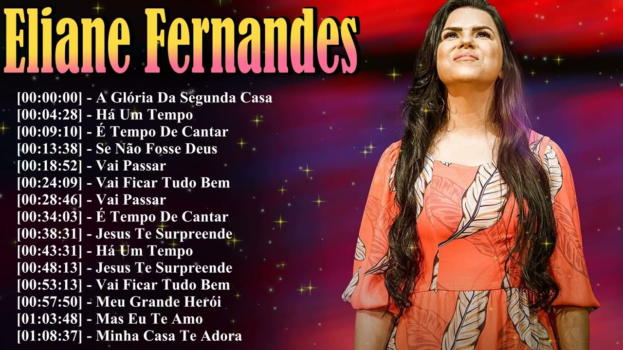 Eliane Fernandes Grandes Sucessos 2026 - As 15 Melhores Músicas | Valeu A Pena E A Porta