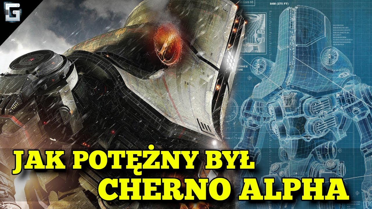 Jak Potężny był Cherno Alpha? Pacific Rim