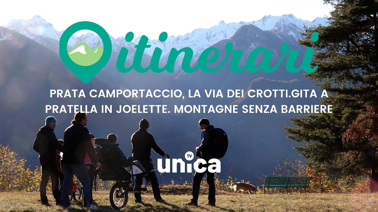 ITINERARI: PRATA CAMPORTACCIO, LA VIA DEI CROTTI.GITA A PRATELLA IN JOELETTE.MONTAGNE SENZA BARRIERE