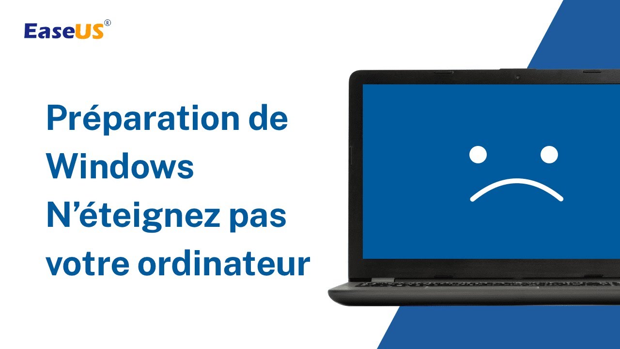 PC bloqué sur Préparation de Windows, n'éteignez pas l'ordinateur