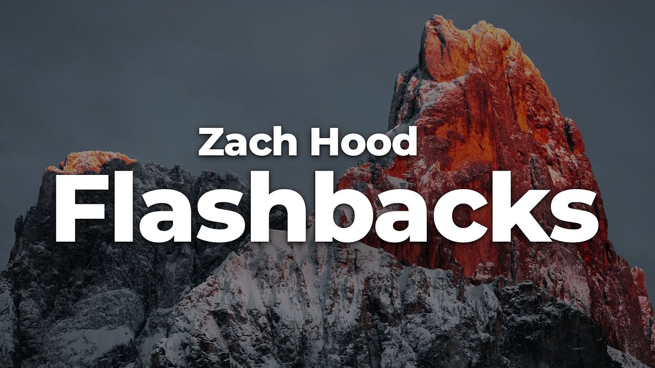 Zach Hood - Flashbacks (Letra/Lyrics) | Official Music Video