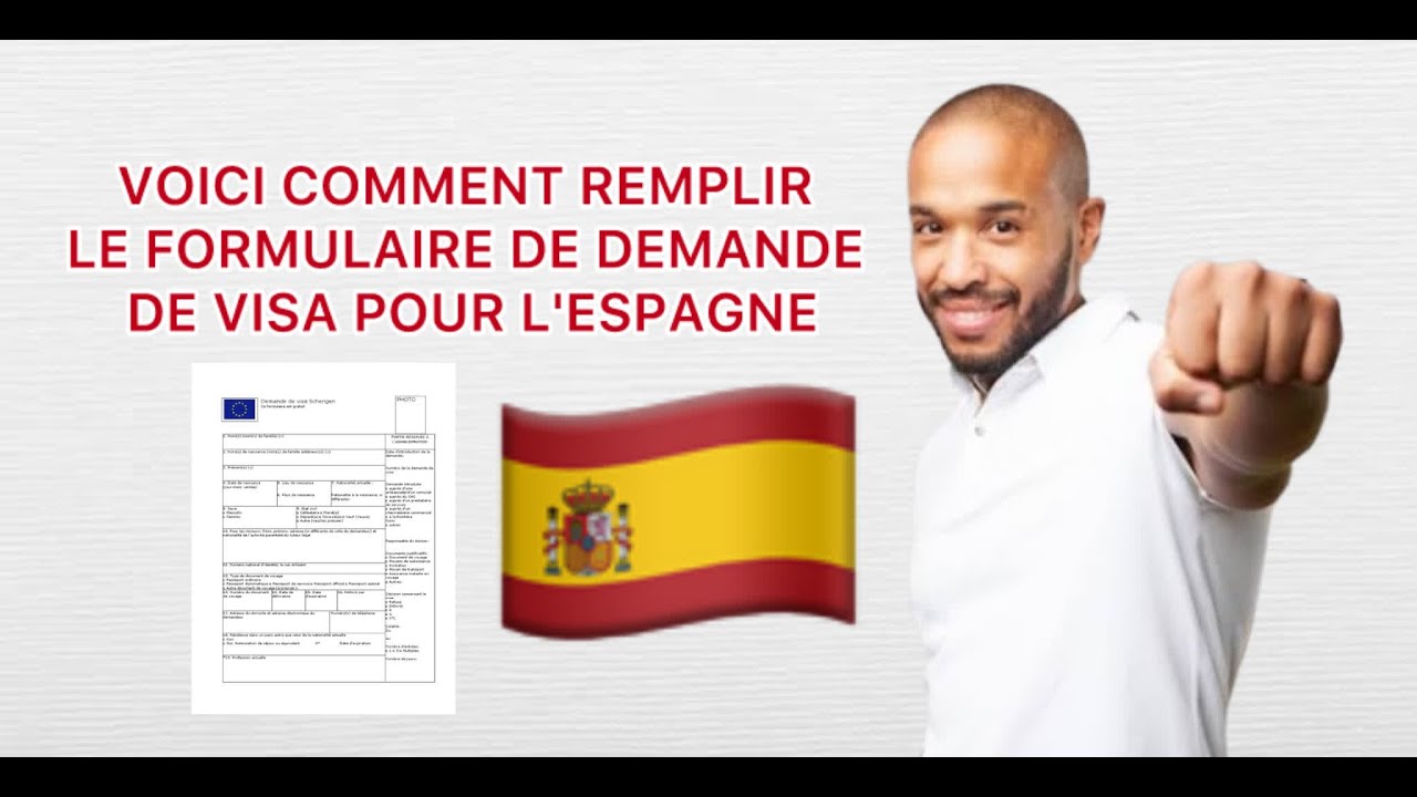 VOICI COMMENT REMPLIR LE FORMULAIRE DE DEMANDE DE VISA POUR L’ESPAGNE 🇪🇸🇪🇸🇪🇸🇪🇸🇪🇸