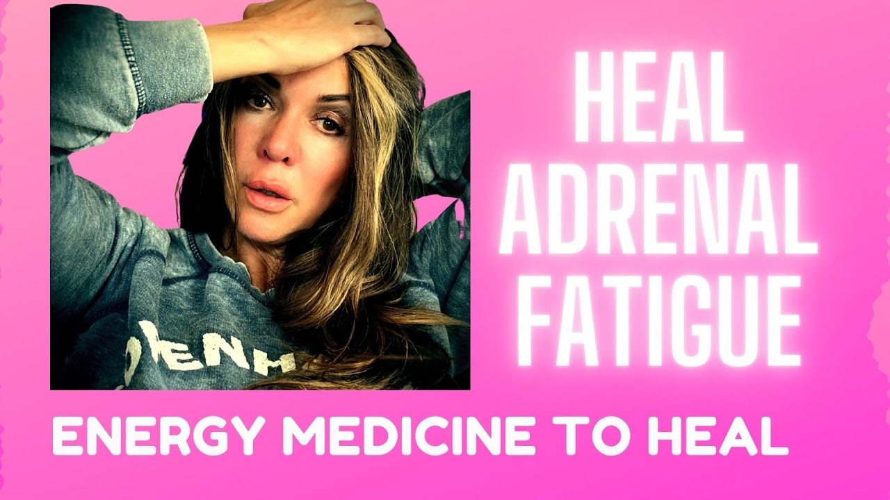 Energy Medicine To Heal Yourself From Adrenal Fatigue - Energy Protocol || Dr. Leonie Morris