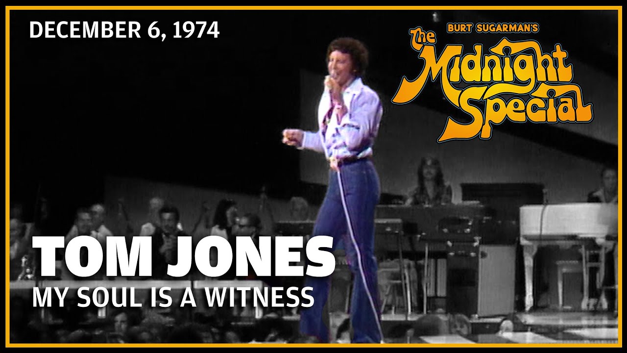 My Soul is a Witness - Tom Jones | The Midnight Special