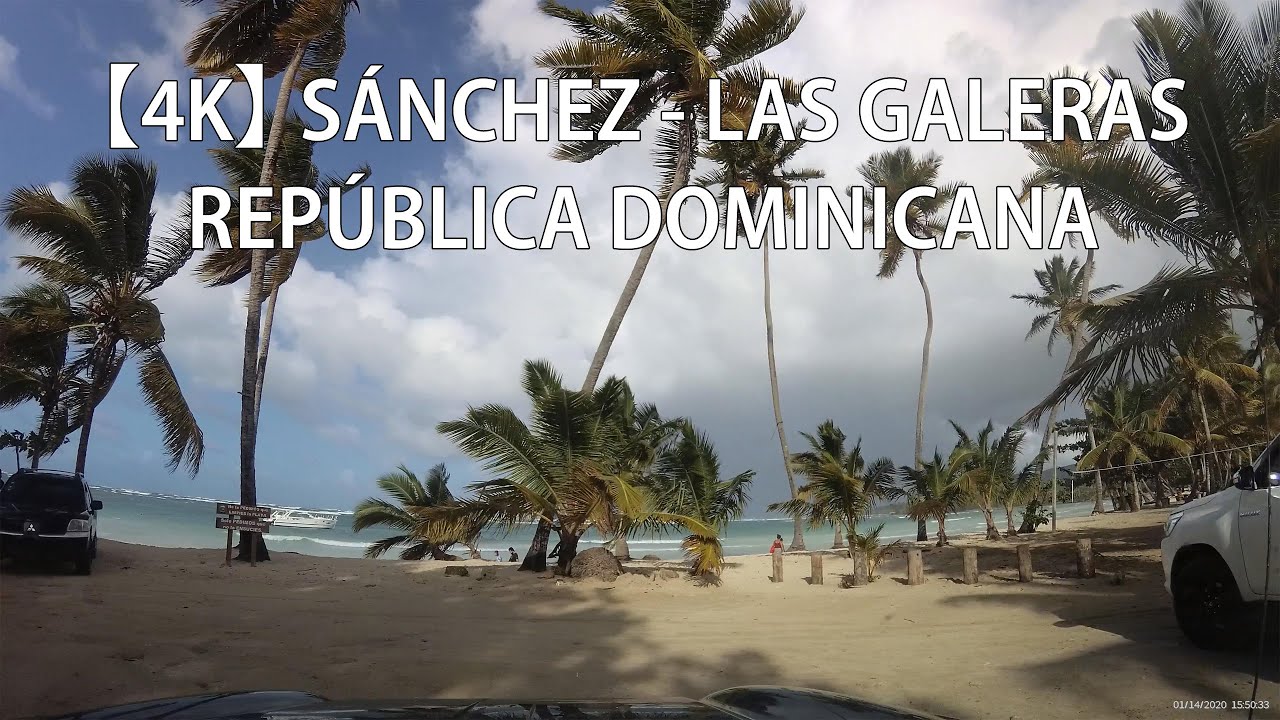 【4K】 Recorrido Desde Sánchez A Las Galeras, Samaná, República Dominicana