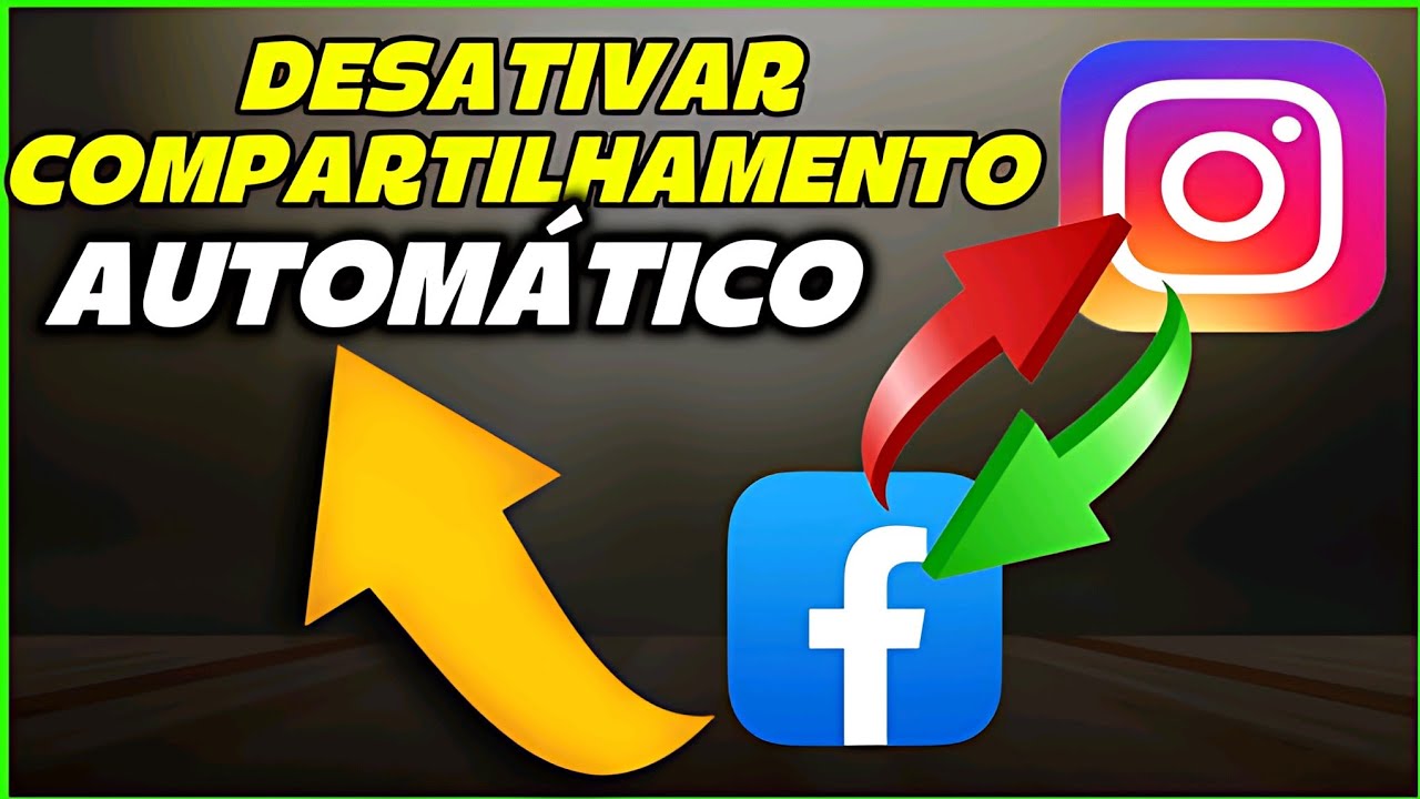 Como desativar COMPARTILHAMENTO AUTOM&Aacute;TICATICO instagram e Facebook 2026