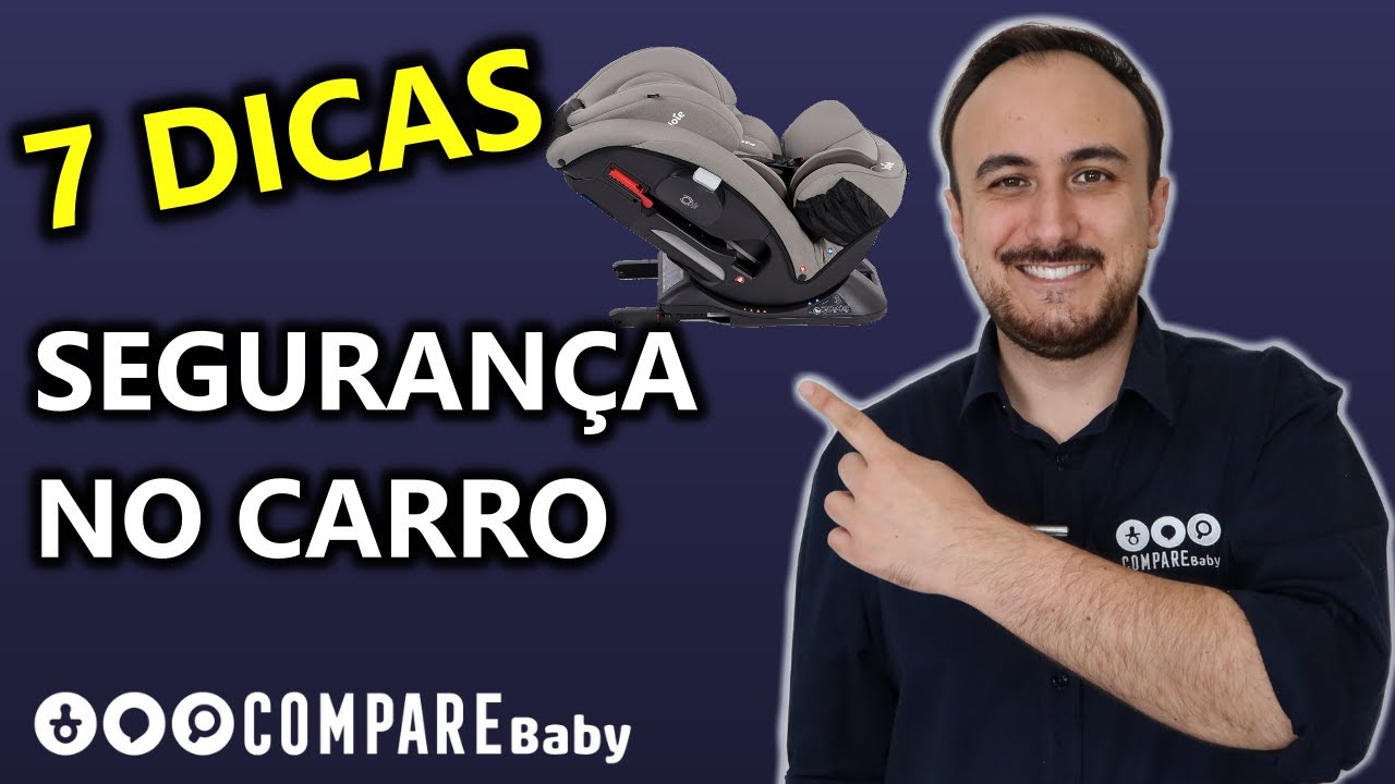 Cadeira de Carro | 7 Dicas para SEGURAN&Ccedil;A do beb&ecirc; no carro ❗