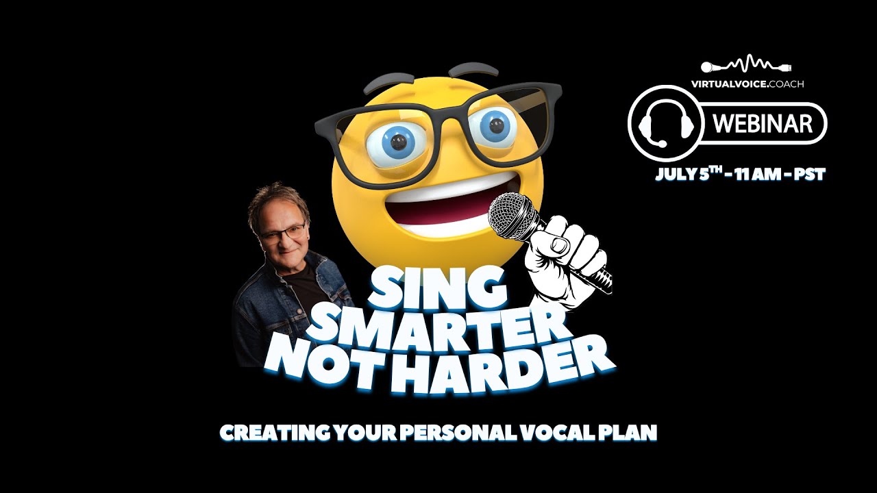 Singing Smarter -July 5/25