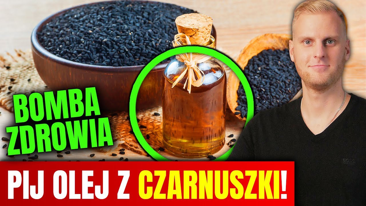 Co z Twoim organizmem zrobi OLEJ Z CZARNUSZKI? 15ml dziennie czystego zdrowia!