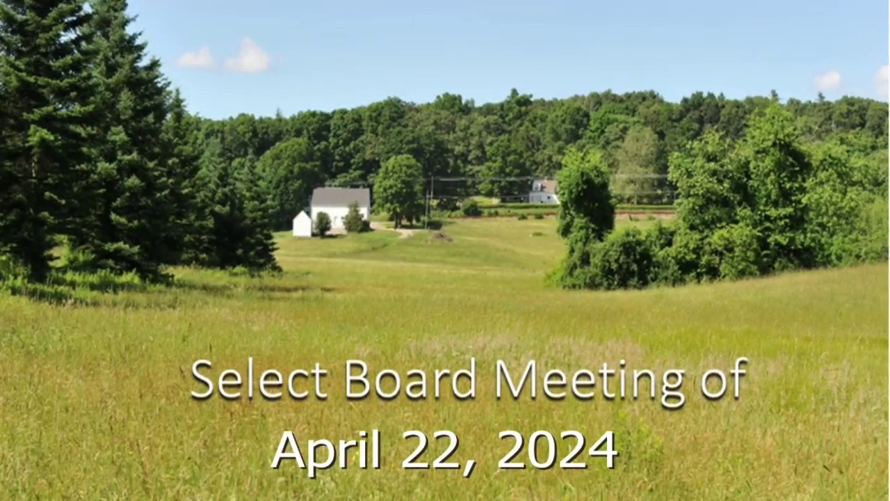 Select Board - April 22, 2024