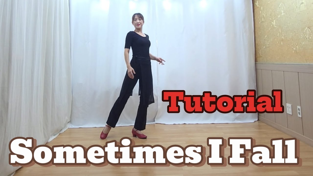 #Sometimes I Fall #Linedance #Tutorial #설명영상 #중급라인댄스 #썸타임즈 아이폴 라인댄스 