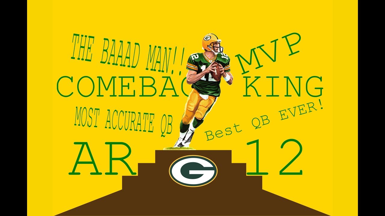 THE BAAAAAAD MAN!!!!: Aaron Rodgers Highlights