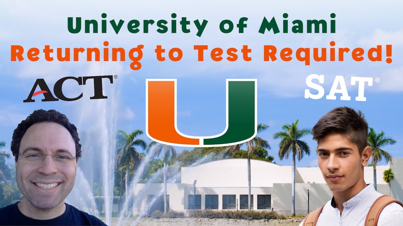 University of Miami to Require ACT/SAT Again