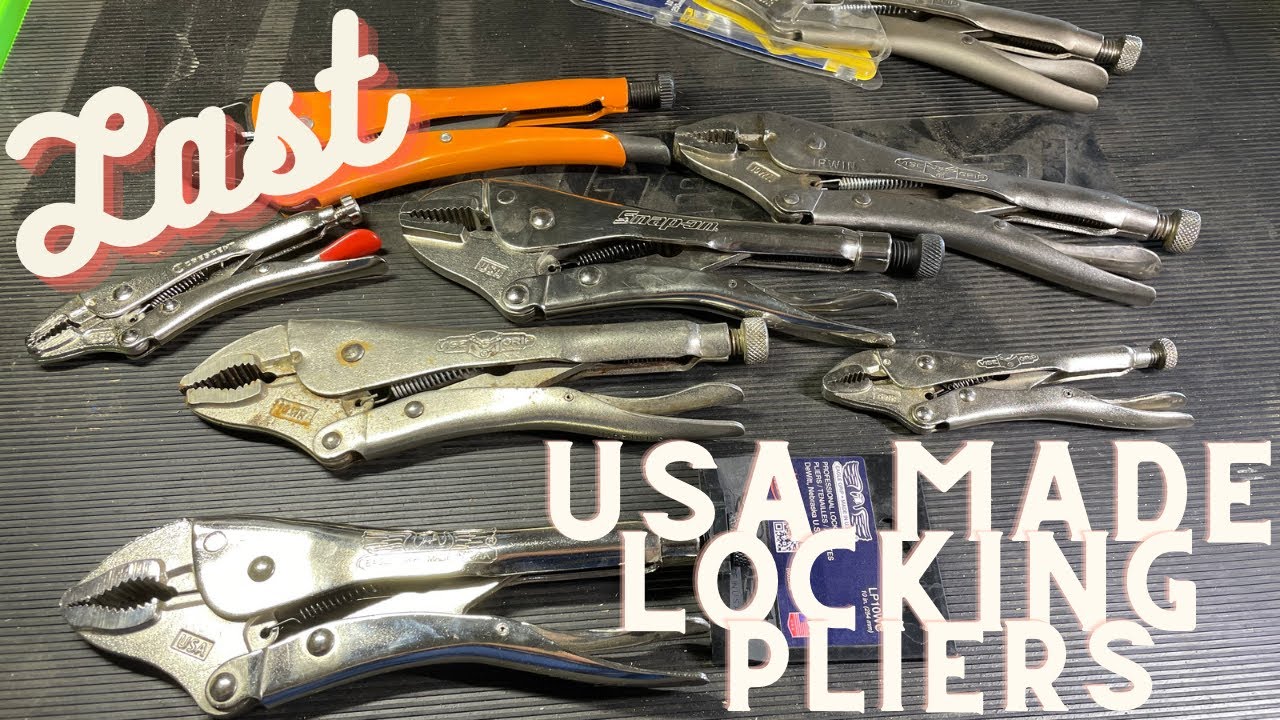 Last USA Made Locking pliers