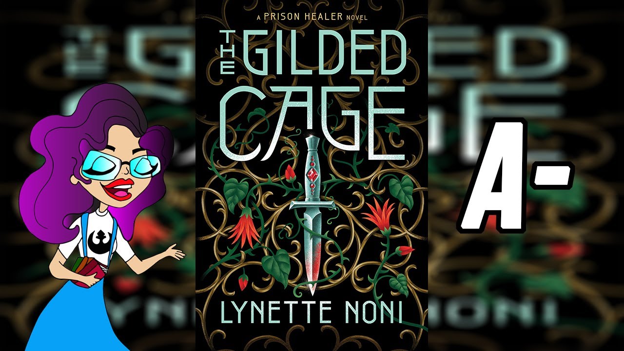 The Gilded Cage | Spoiler Free Book Review