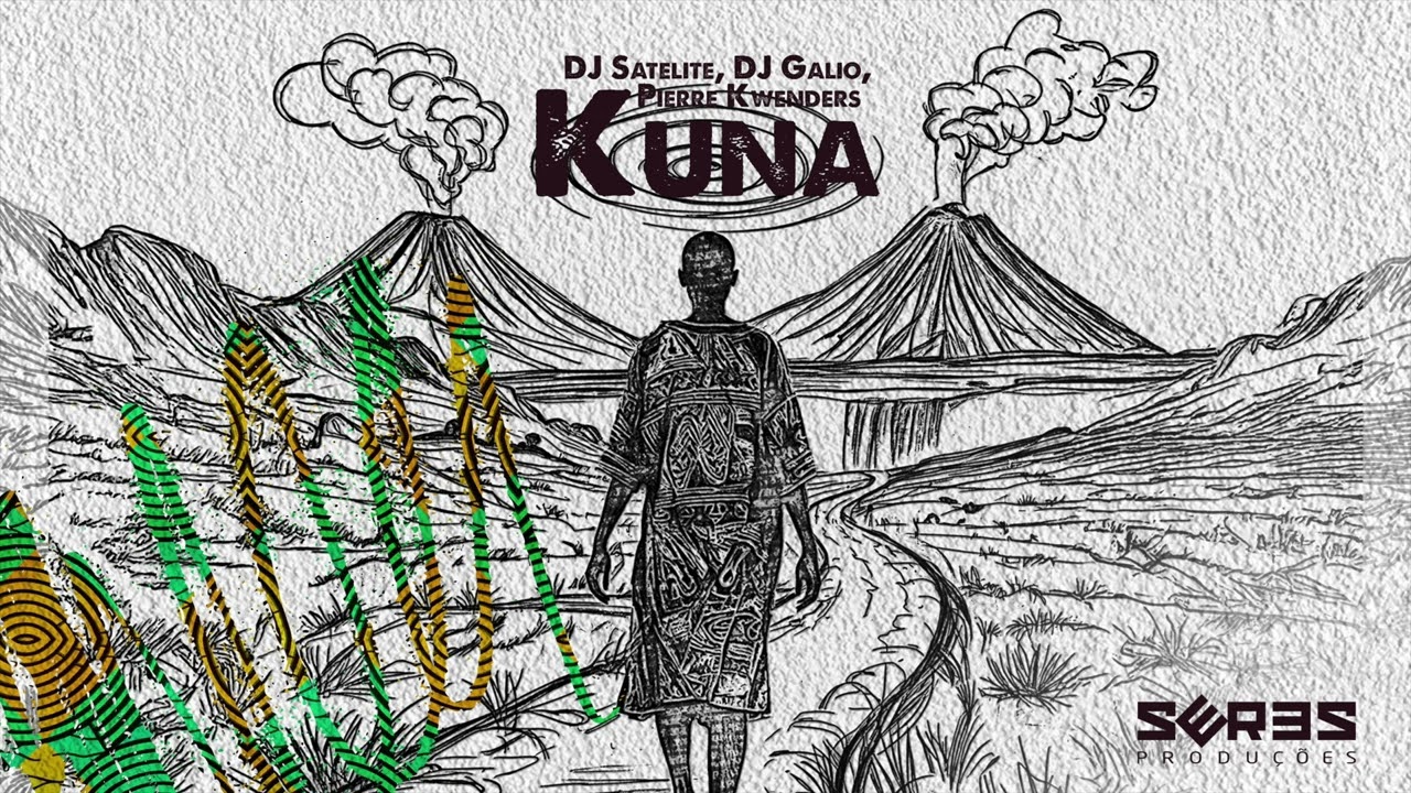 [Seres Producoes] DJ Satelite, Dj Gálio & Pierre Kwenders - Kuna