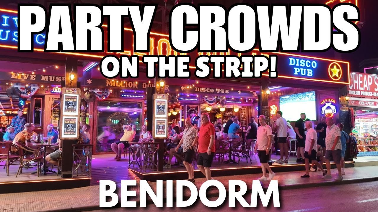 Benidorm Strip: Party Crowds Packs Bars, Clubs & Streets! 🍺🎉