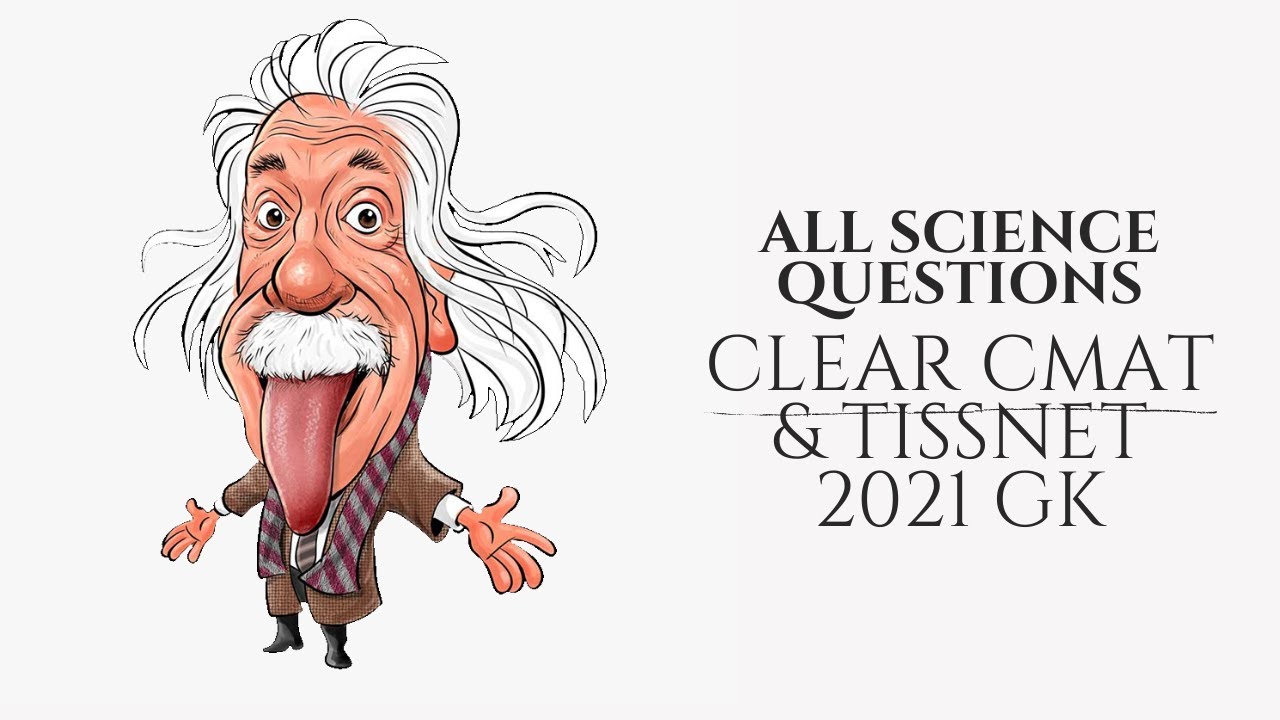 SCIENCE QUIZ | TISSNET AND CMAT 2021 GENERAL KNOWLEDGE |  STATIC GK | GENERAL AWARENESS | MBA