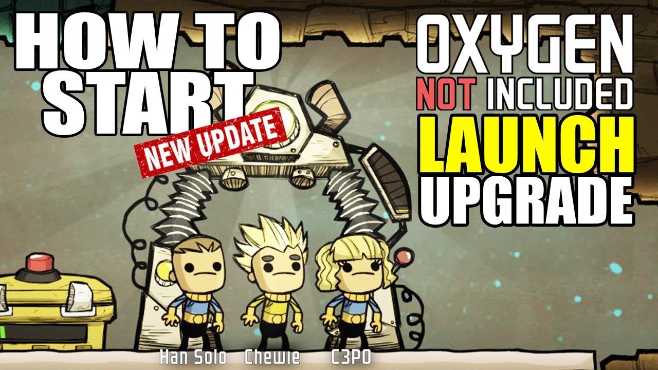 How to Start Your Colony After the Launch Upgrade - Oxygen Not Included Tutorial/Guide