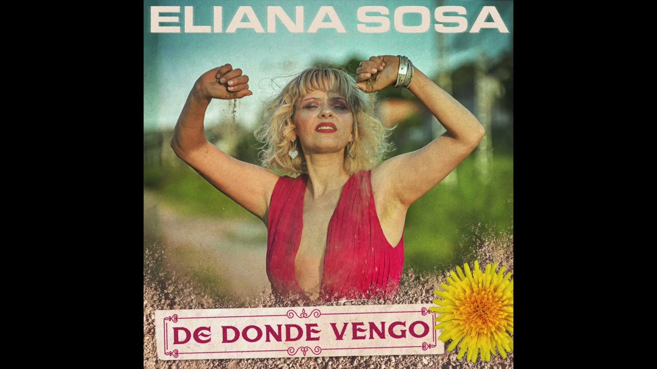 Eliana Sosa - De donde vengo (De donde vengo)