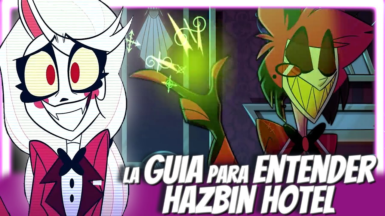 Guia para Entender Hazbin Hotel Lore explicado