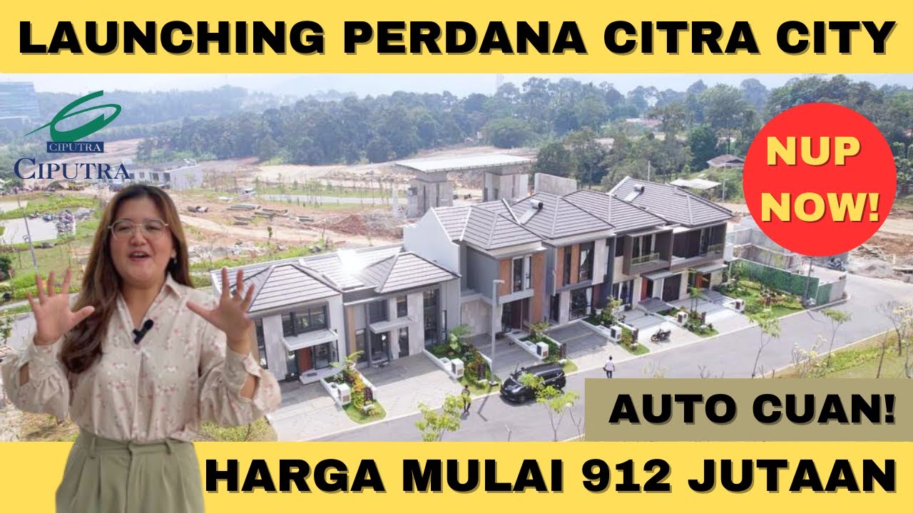 Ep.23 | Review 6 Show Unit Launching Perdana Citra City Sentul | Harga Mulai 912 Jutaan | NUP NOW