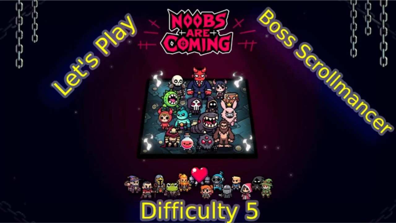 Noobs are Coming :THE SCROLLMANCER ASCENDS! Difficulty 5 (no commentary)
