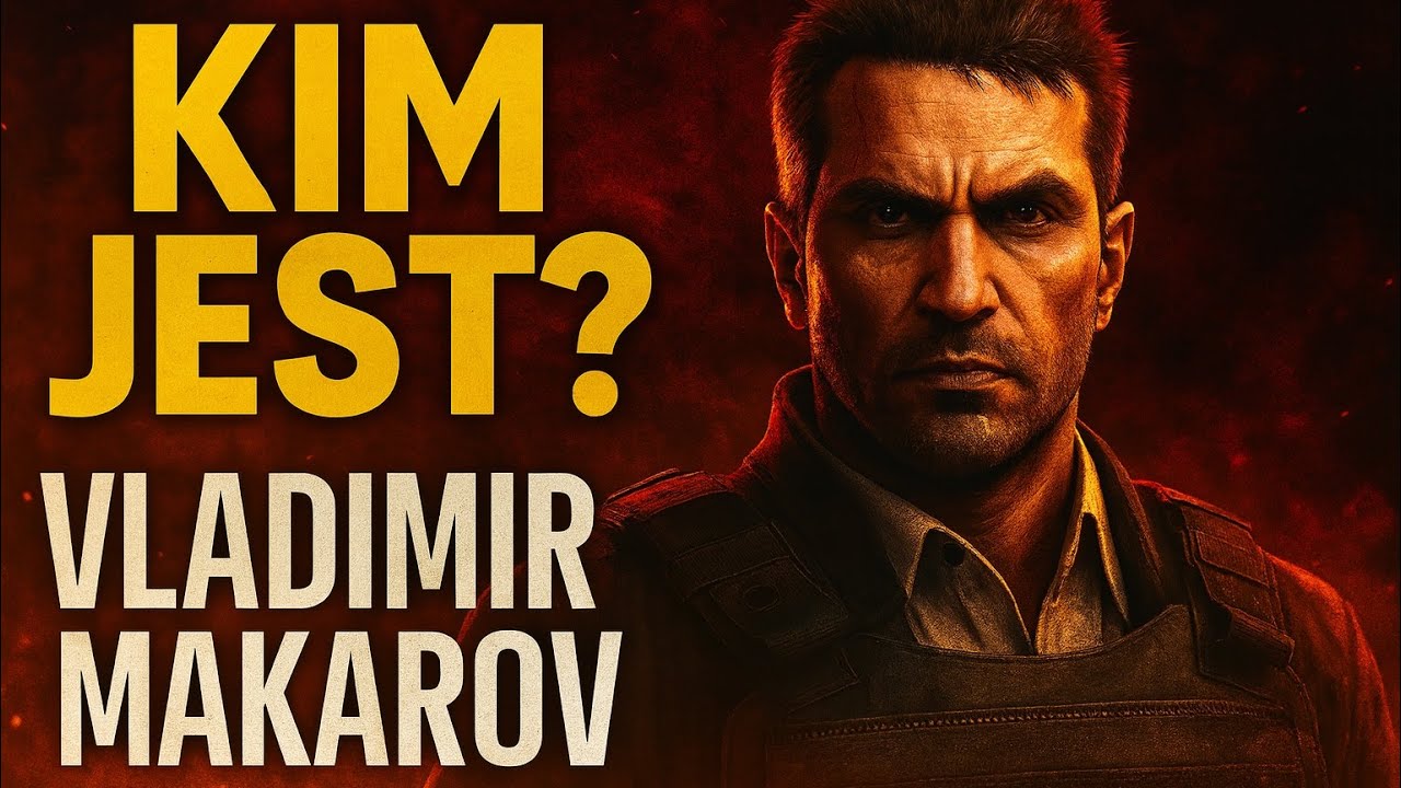 KIM JEST? Władimir MAKAROV | CALL OF DUTY