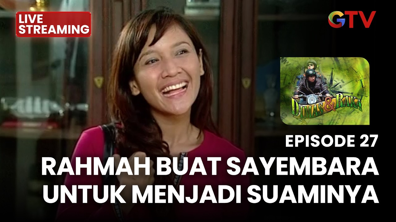 🔴 RAHMA BUAT SAYEMBARE UNTUK JADI SUAMINYA  | LIVE DIMAS & RAKA | EPS 27 | 7 MARET 2026