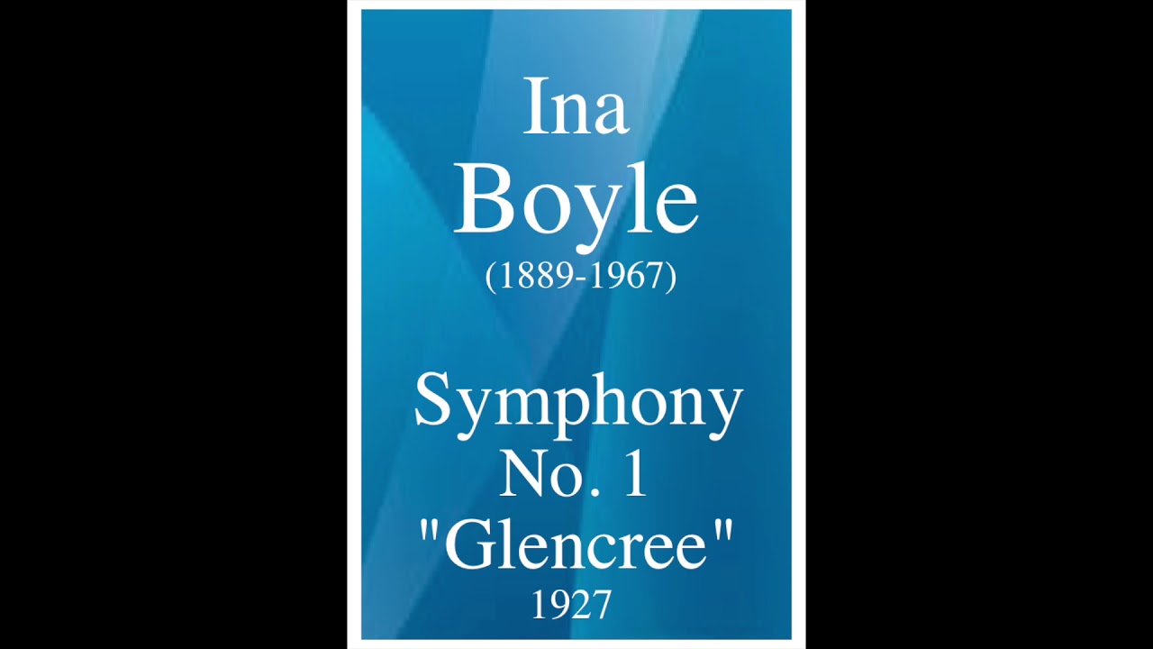 Ina Boyle (1889-1967) : Symphony No. 1 