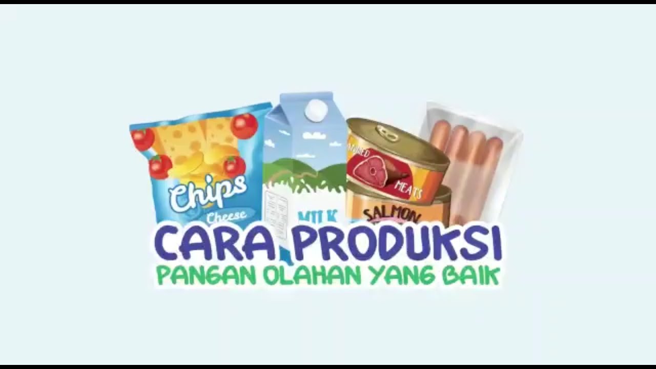 Video CPPOB (Cara Produksi Pangan Olahan yang Baik)