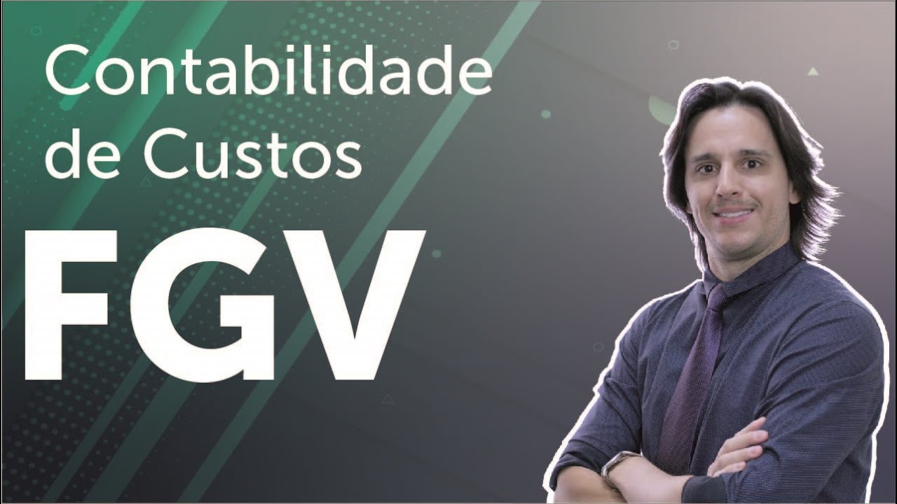 Contabilidade de Custos (FGV) – Custo de Produção do Período e Custo dos Produtos Vendidos