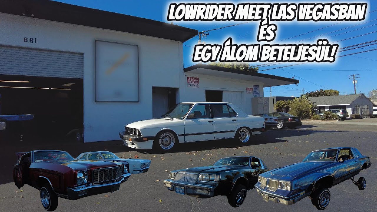Lowrider meet Las Vegasban, és egy álom beteljesül!